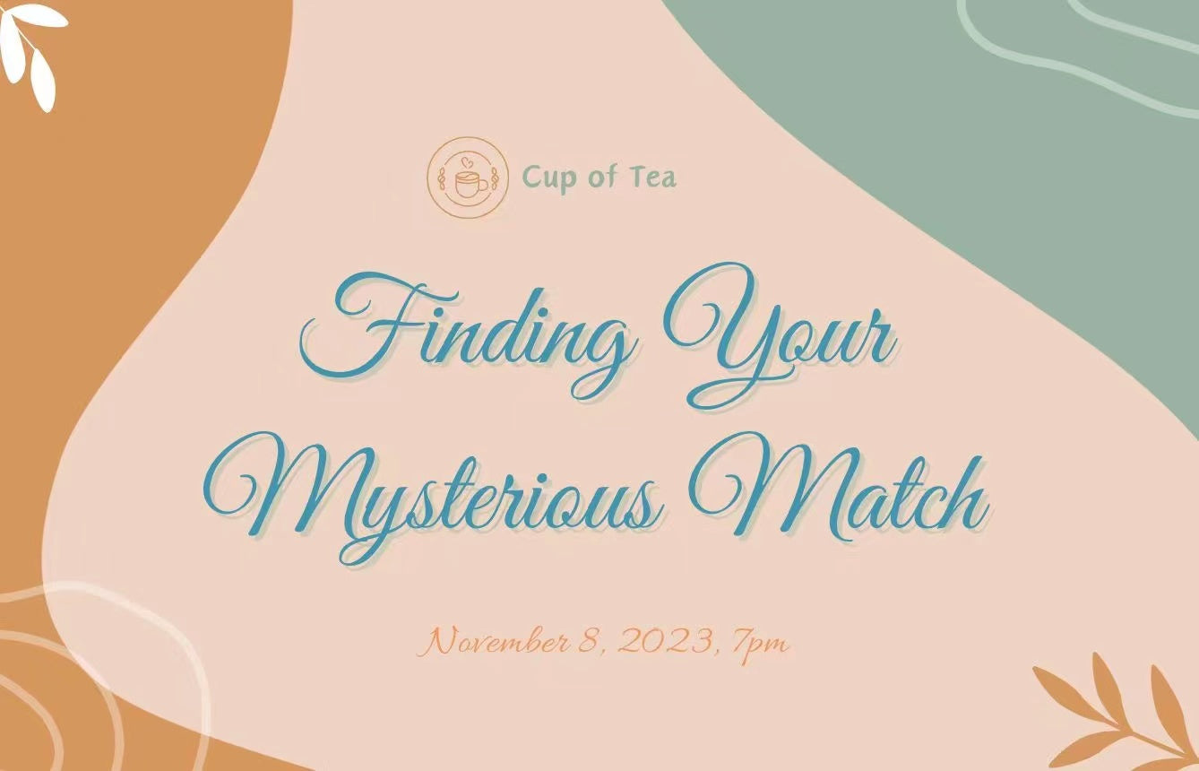 [8 Nov 2023] Finding Your Mysterious Match